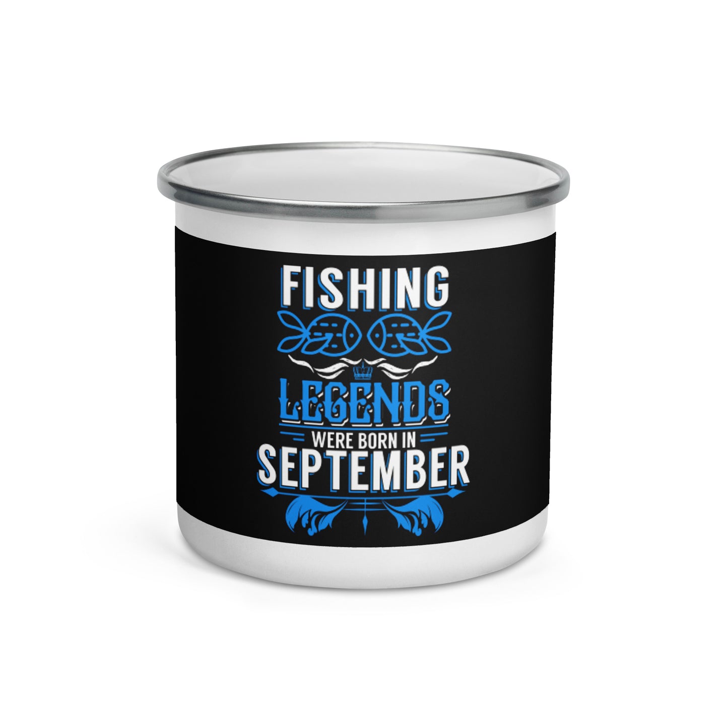 Enamel Mug - Fishing Legends Were Born In September
