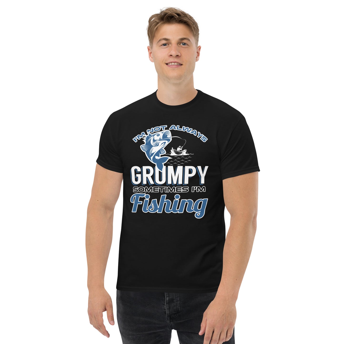 I'm Not Always Grumpy T-Shirt